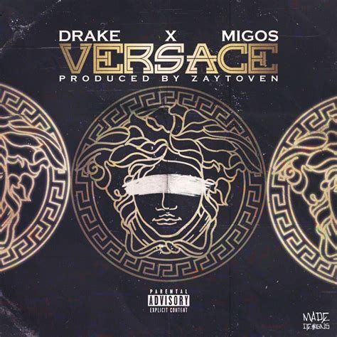 drake Versace migos